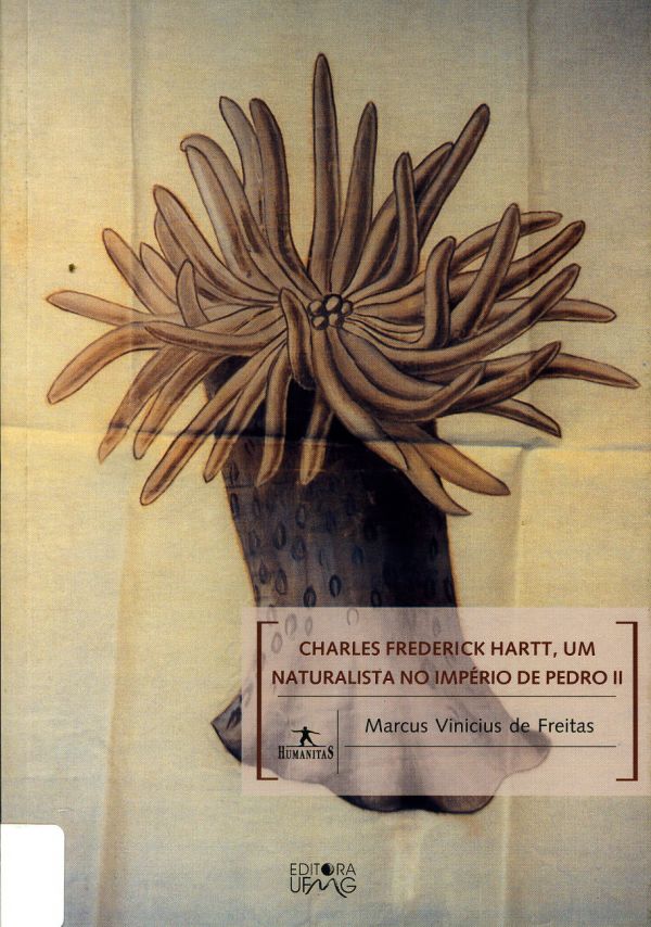 Charles Frederick Hartt, Um Natutalista no Império de Pedro II